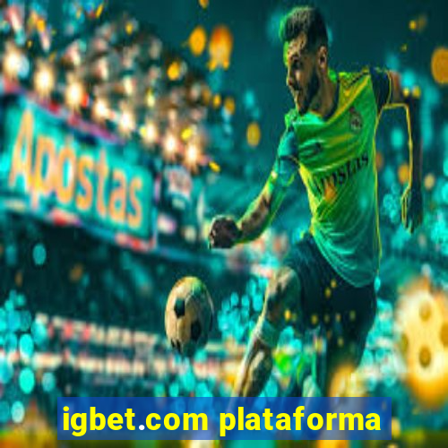 igbet.com plataforma